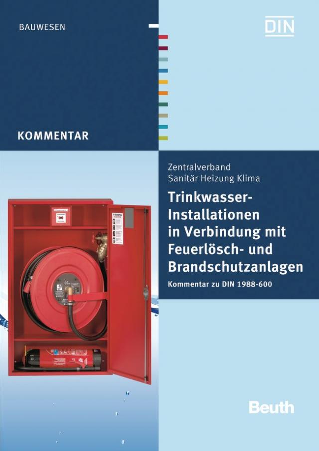 Trinkwasser-Installationen in Verbindung mit Feuerlösch- und Brandschutzanlagen - Buch mit E-Book