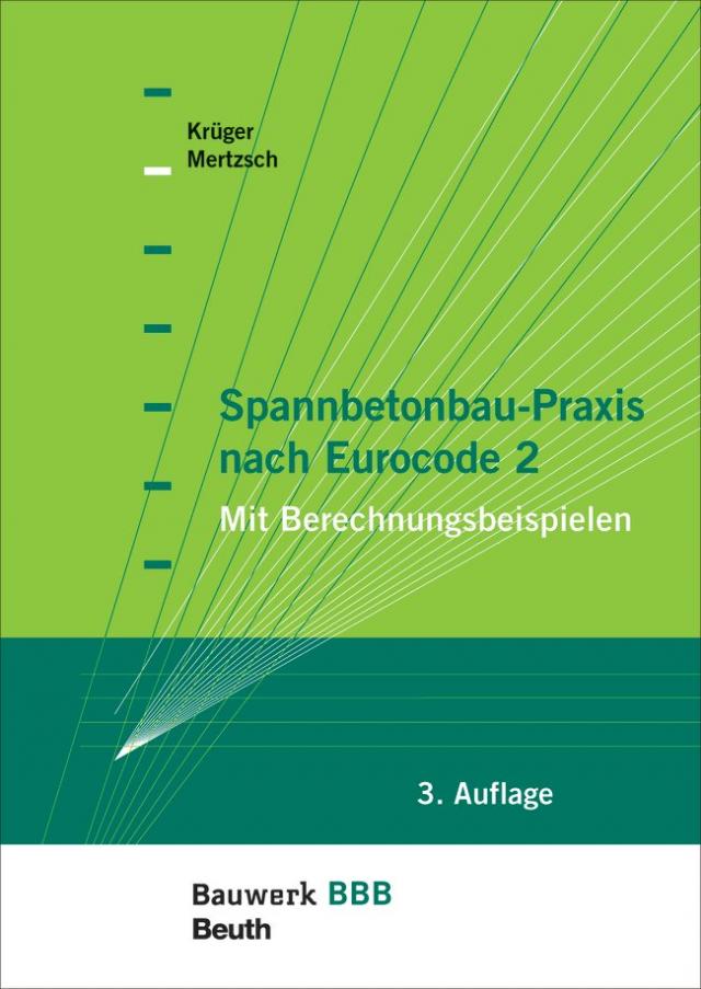 Spannbetonbau-Praxis nach Eurocode 2 - Buch mit E-Book