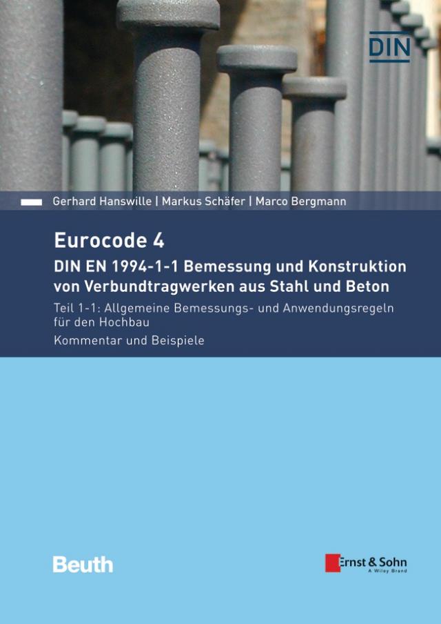 Eurocode 4 - DIN EN 1994-1-1 Bemessung und Konstruktion von Verbundtragwerken aus Stahl und Beton - Buch mit E-Book