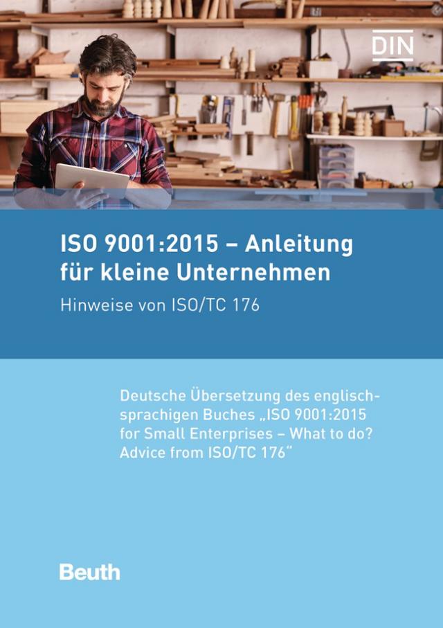 ISO 9001:2015 - Anleitung für kleine Unternehmen - Buch mit E-Book