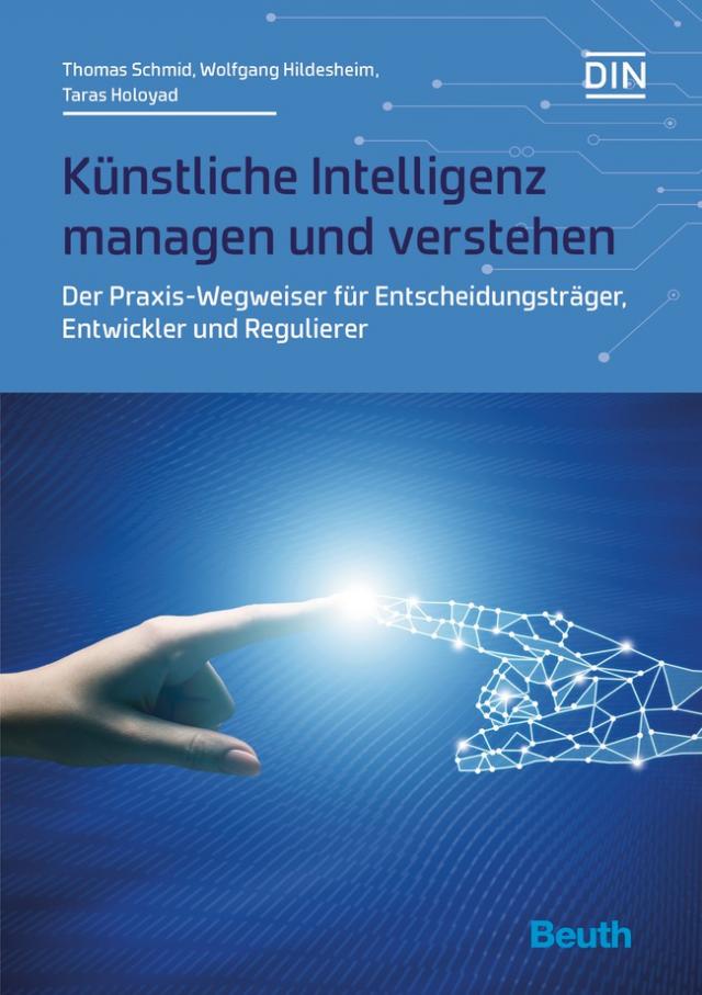 Künstliche Intelligenz managen und verstehen - Buch mit E-Book