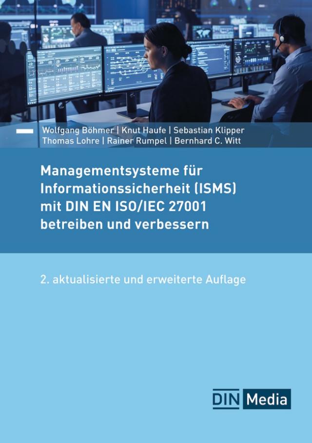 Managementsysteme für Informationssicherheit (ISMS) mit DIN EN ISO/IEC 27001 betreiben und verbessern - Buch mit E-Book