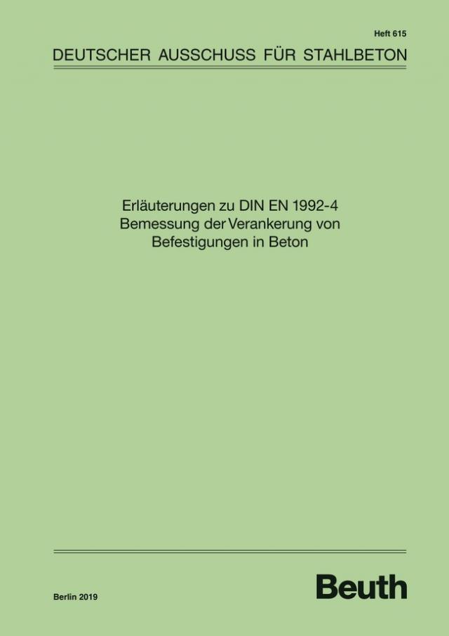 Erläuterungen zu DIN EN 1992-4 Bemessung der Verankerung von Befestigungen in Beton - Buch mit E-Book