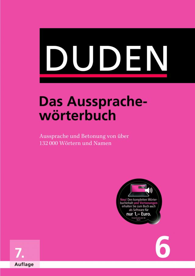 Duden Bd.6 / Das Aussprachewörterbuch