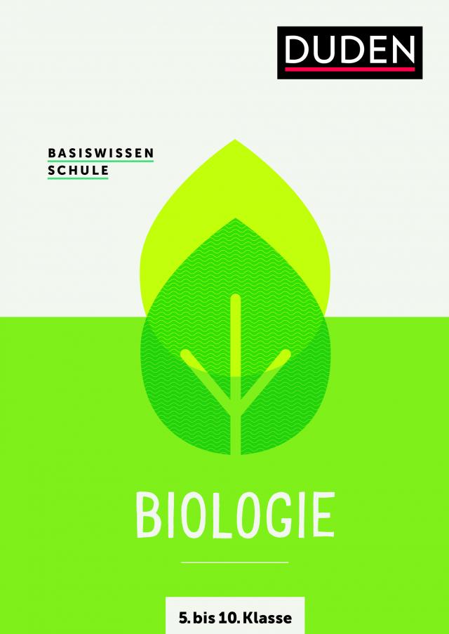 Basiswissen Schule – Biologie 5. bis 10. Klasse