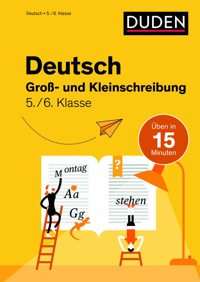 Deutsch in 15 Min - Groß- und Kleinschreibung 5./6. Klasse