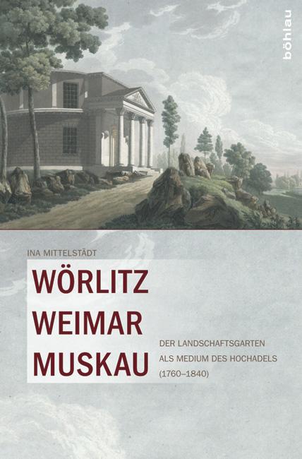 Wörlitz, Weimar, Muskau