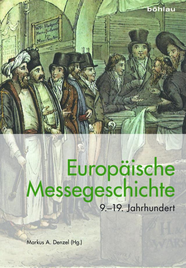 Europäische Messegeschichte 9.–19. Jahrhundert