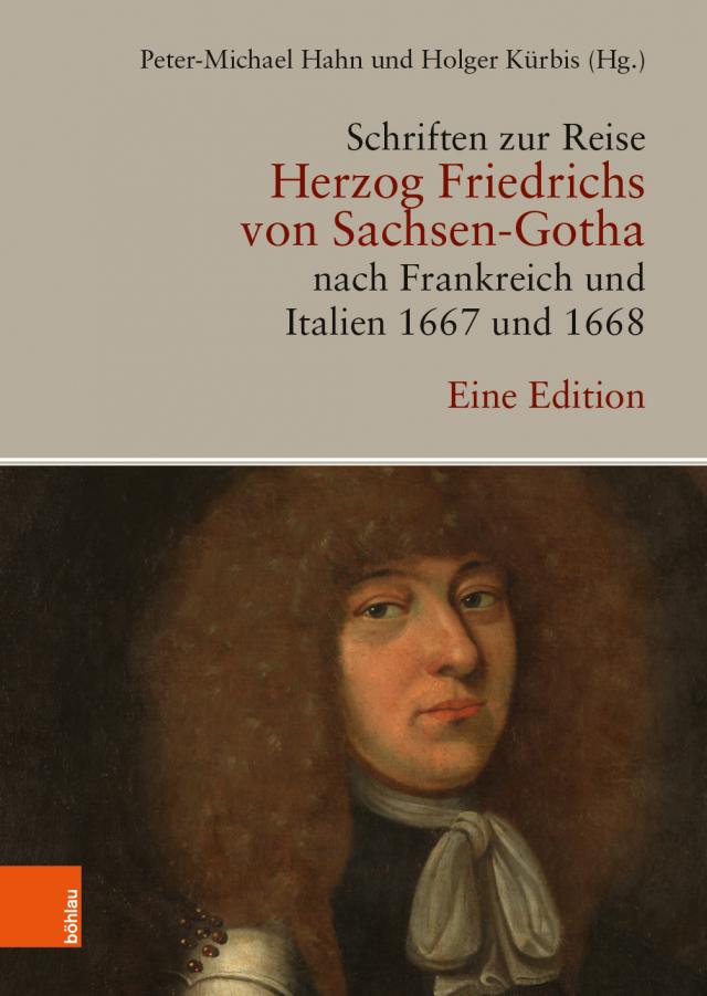 Schriften zur Reise Herzog Friedrichs von Sachsen-Gotha nach Frankreich und Italien 1667 und 1668; .