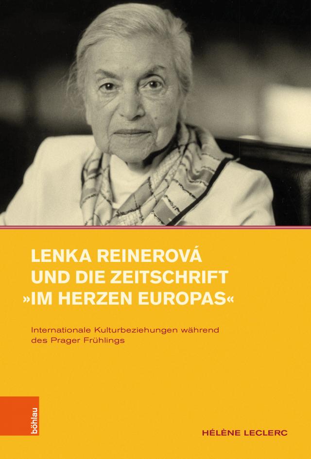 Lenka Reinerová und die Zeitschrift »Im Herzen Europas«