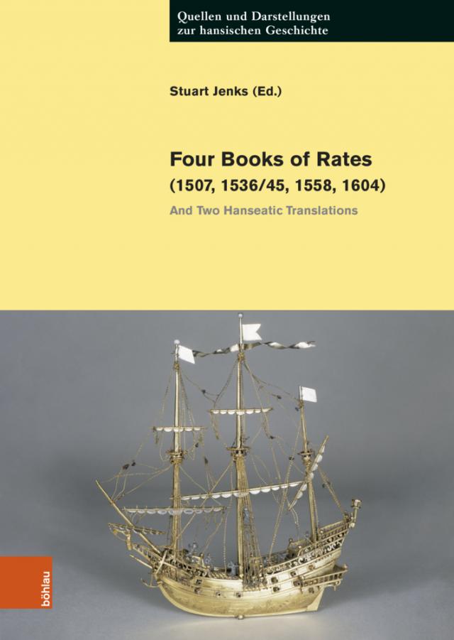 Four Books of Rates (1507, 1536/45, 1558, 1604)