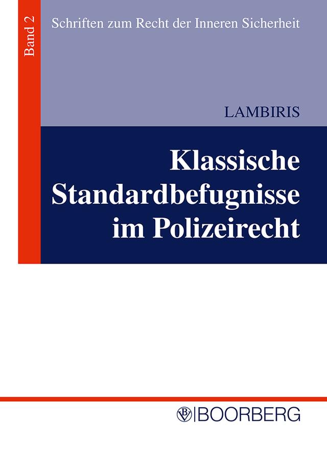 Klassische Standardbefugnisse im Polizeirecht