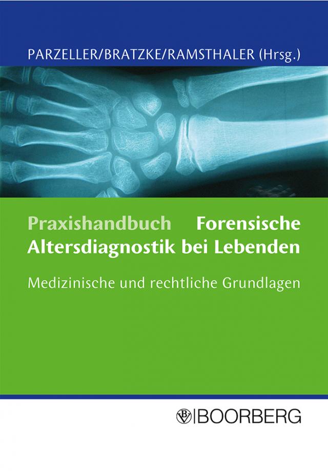 Praxishandbuch Forensische Altersdiagnostik bei Lebenden