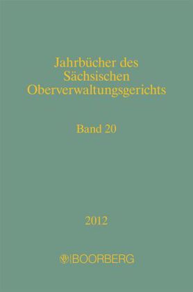 Jahrbücher des Sächsischen Oberverwaltungsgerichts Band 20 2012