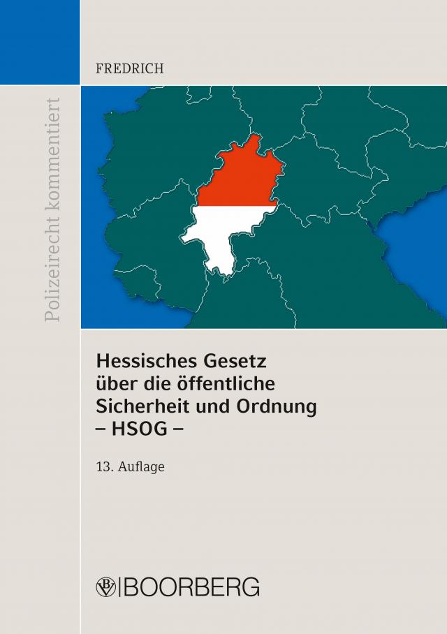 Hessisches Gesetz über die öffentliche Sicherheit und Ordnung - HSOG -
