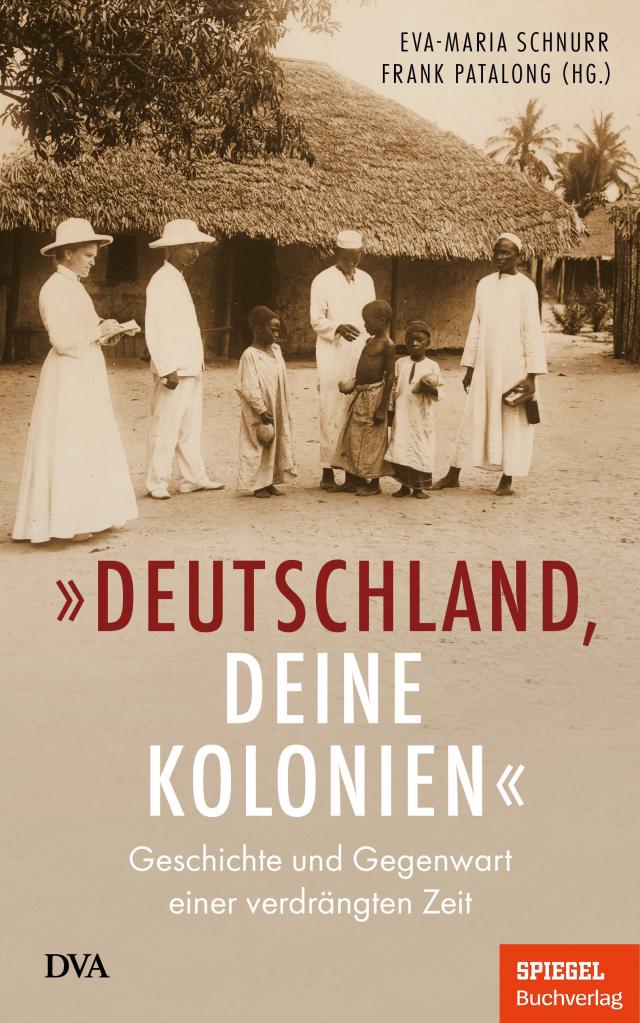 „Deutschland, deine Kolonien“