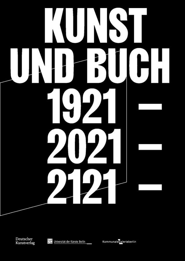 Kunst und Buch 1921 – 2021 – 2121