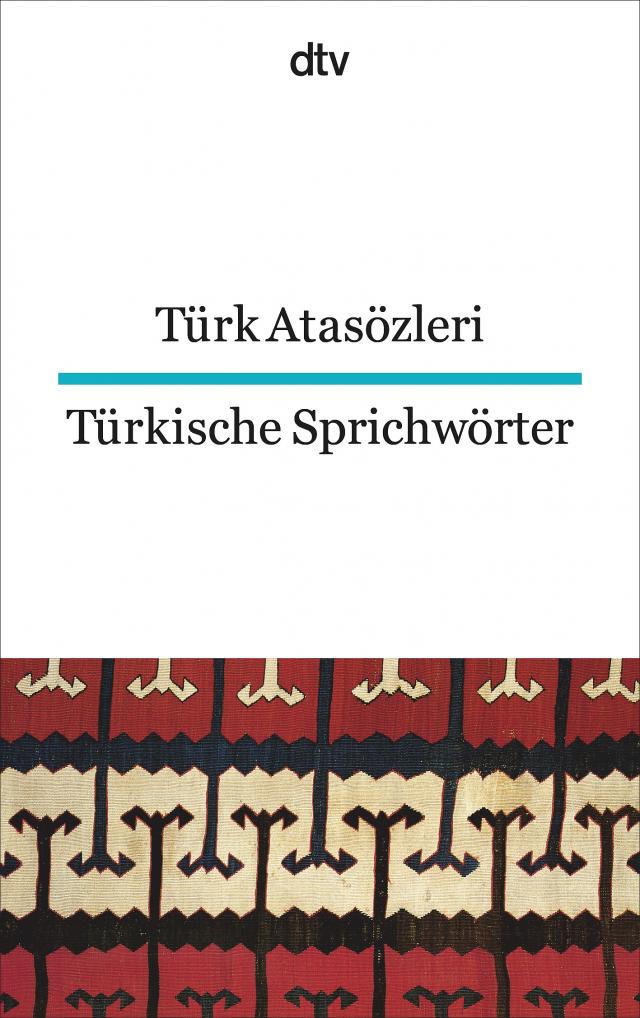 Türk Atasözleri Türkische Sprichwörter