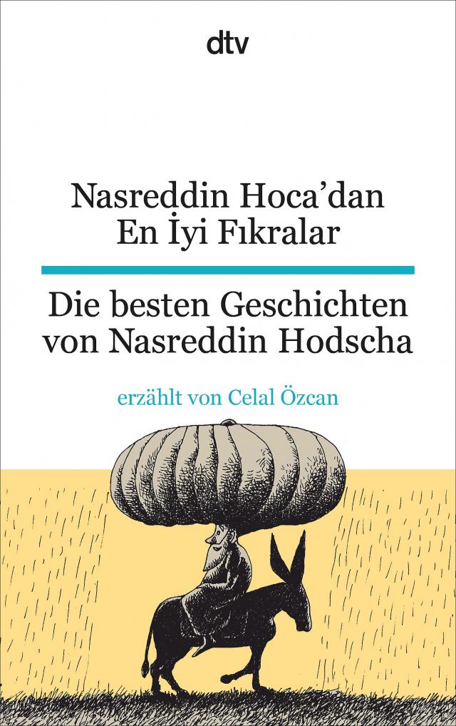Nasreddin Hoca'dan En İyi Fıkralar Die besten Geschichten von Nasreddin Hodscha