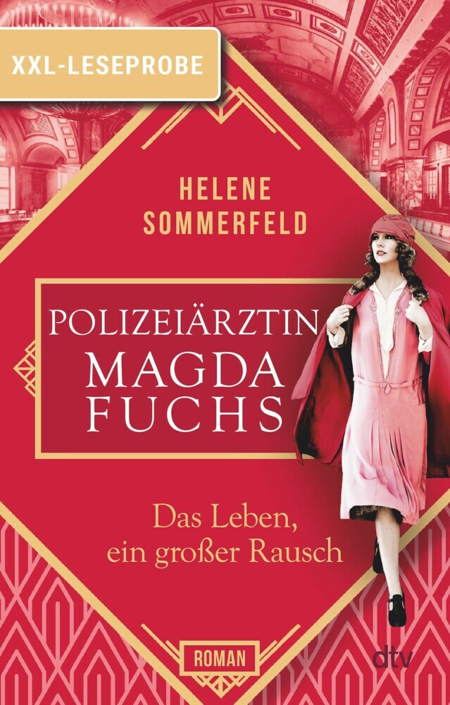 XXL-Leseprobe: Polizeiärztin Magda Fuchs - Das Leben, ein großer Rausch