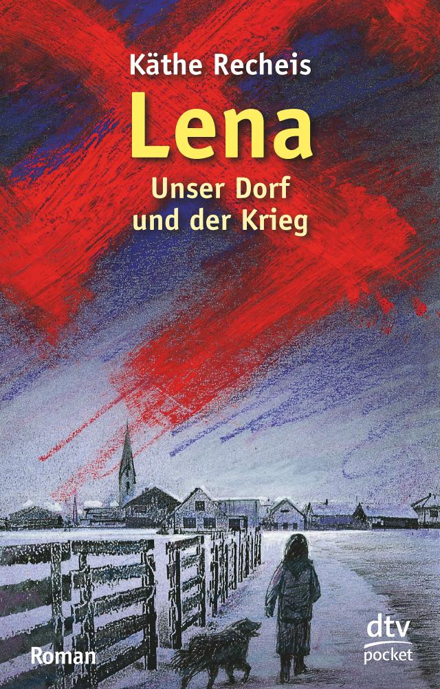 Lena Unser Dorf und der Krieg  Roman. 01.01.1993. Paperback / softback.