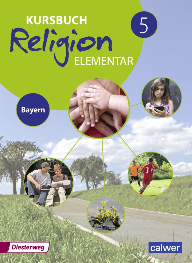 Kursbuch Religion Elementar - Ausgabe 2017 für Bayern