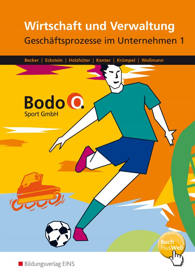 Wirtschaft und Verwaltung - Bodo O. Sport GmbH - Ausgabe für Berufsfachschulen in Nordrhein-Westfalen