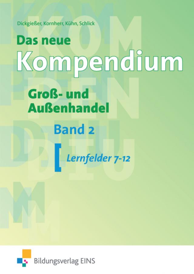 Das neue Kompendium Groß- und Außenhandels. Bd.2