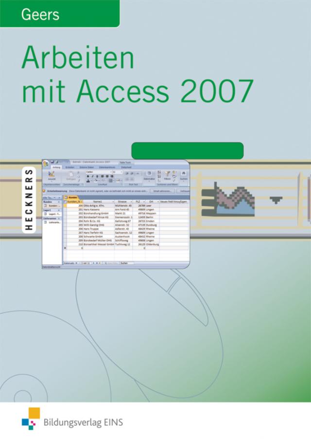 Arbeiten mit Access 2007