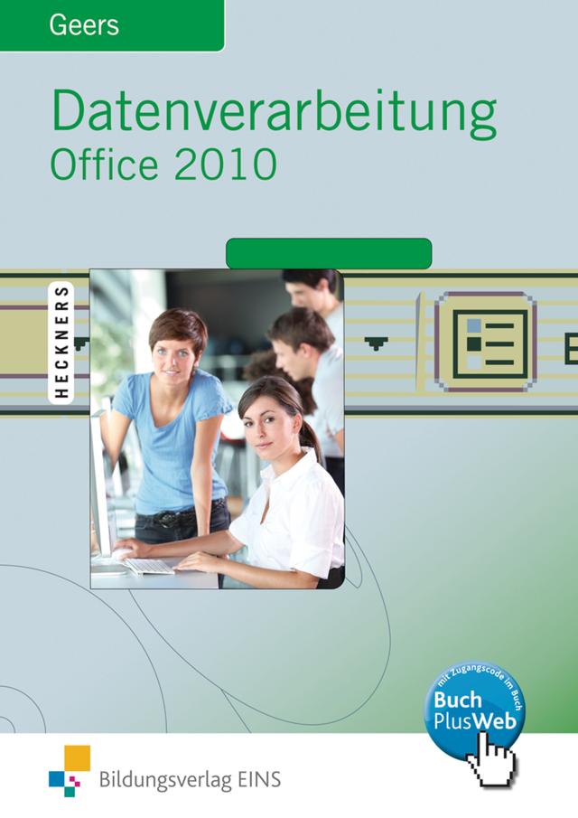 Datenverarbeitung mit Office 2010