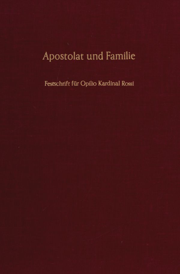 Apostolat und Familie.