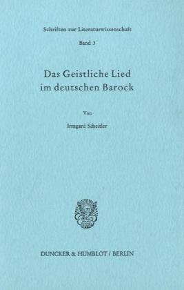 Das Geistliche Lied im deutschen Barock.