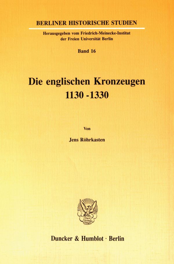 Die englischen Kronzeugen 1130-1330.