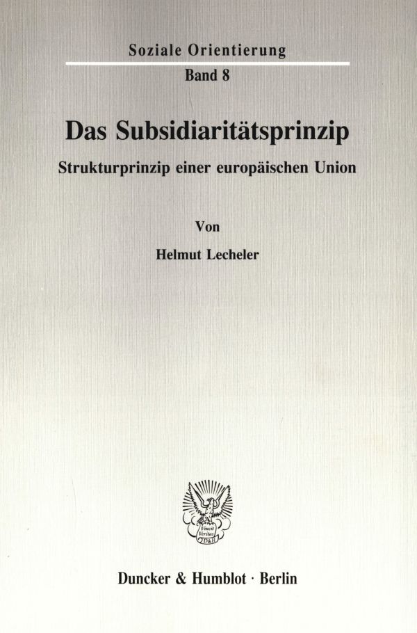 Das Subsidiaritätsprinzip.