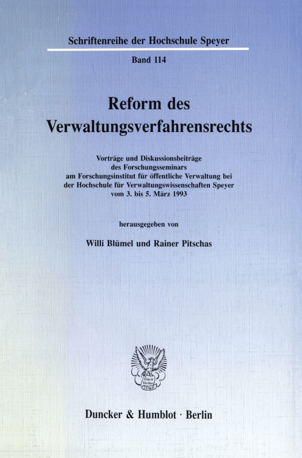 Reform des Verwaltungsverfahrensrechts.