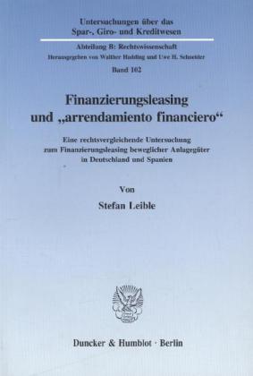 Finanzierungsleasing und »arrendamiento financiero«.