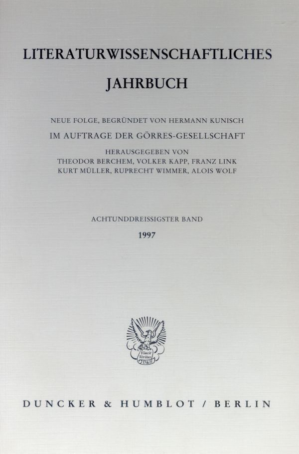 Literaturwissenschaftliches Jahrbuch. Bd.38/1997