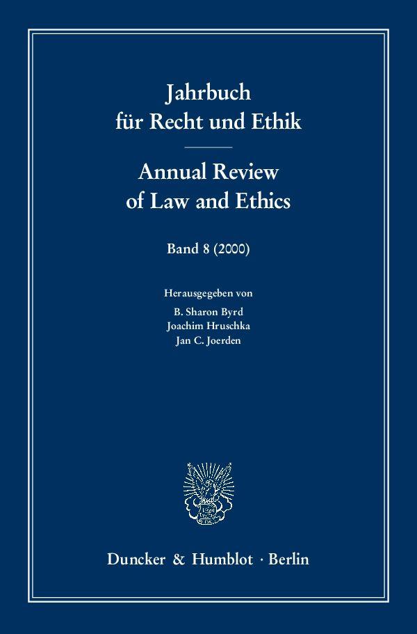 Jahrbuch für Recht und Ethik / Annual Review of Law and Ethics. The Origin and Development of the Moral Sciences in the Seventeenth and Eighteenth Century