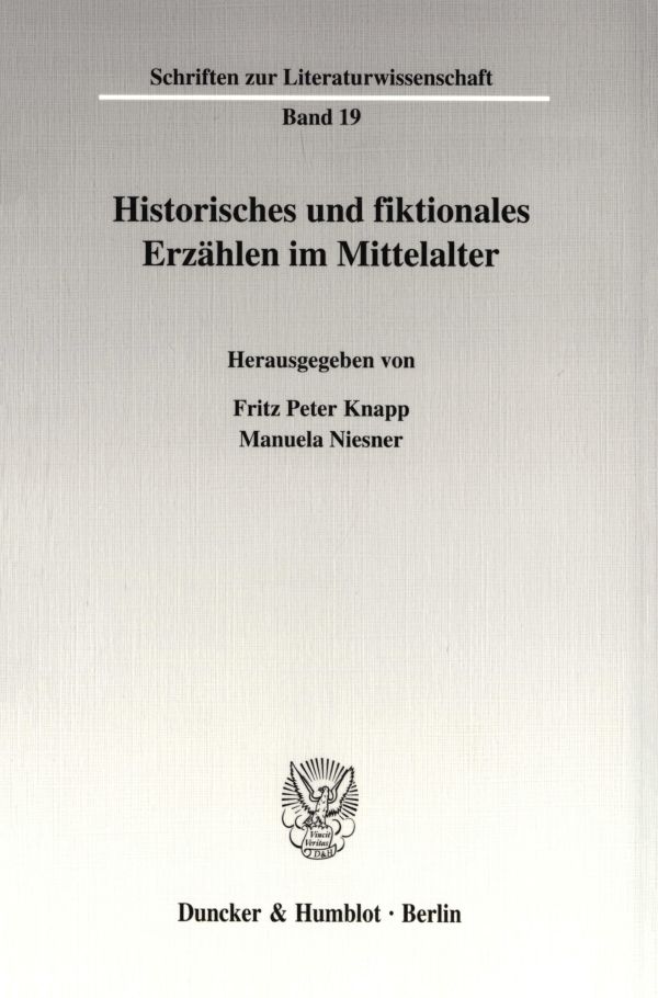 Historisches und fiktionales Erzählen im Mittelalter.