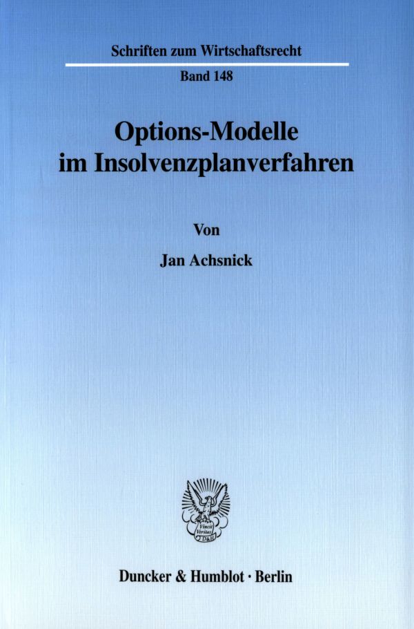 Options-Modelle im Insolvenzplanverfahren.
