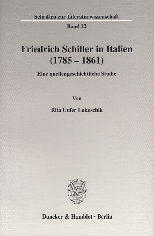 Friedrich Schiller in Italien (1785 - 1861).