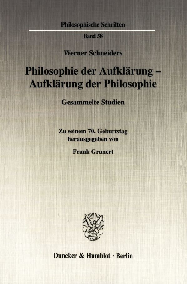Philosophie der Aufklärung - Aufklärung der Philosophie.