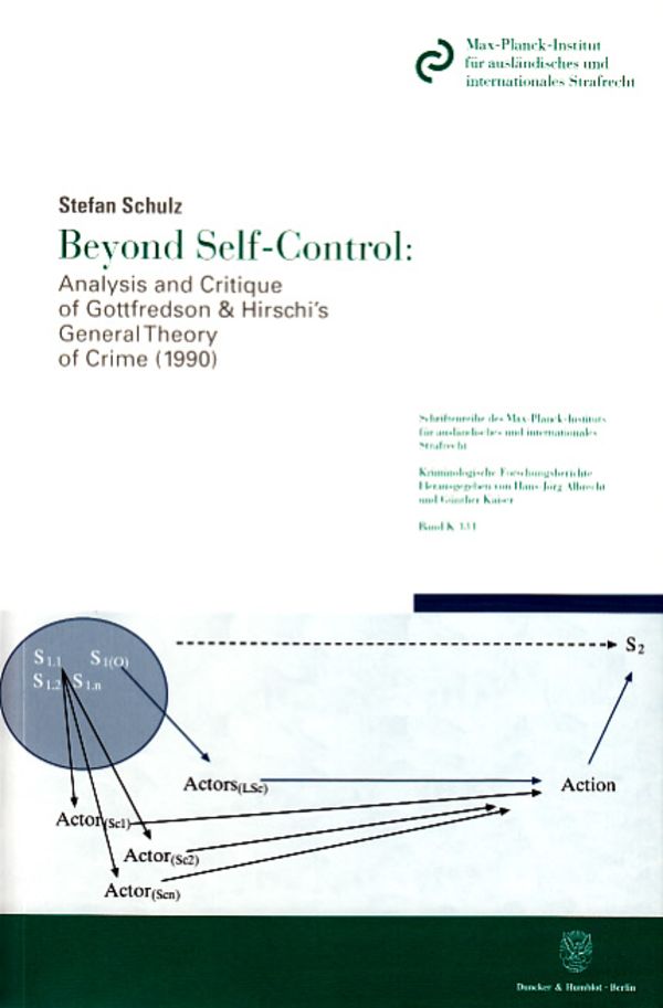 Beyond Self-Control: Analysis and Critique of Gottfredson & Hirschi's General Theory of Crime (1990)