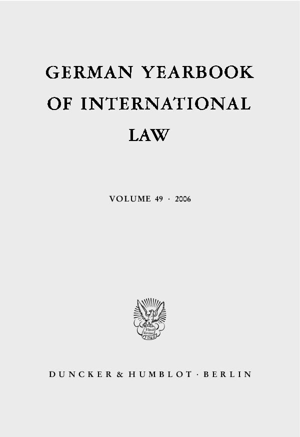 German Yearbook of International Law / Jahrbuch für Internationales Recht.. Vol.49 (2006)