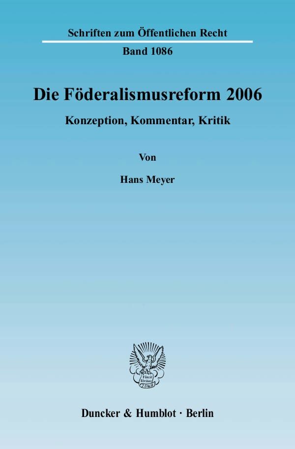 Die Föderalismusreform 2006.