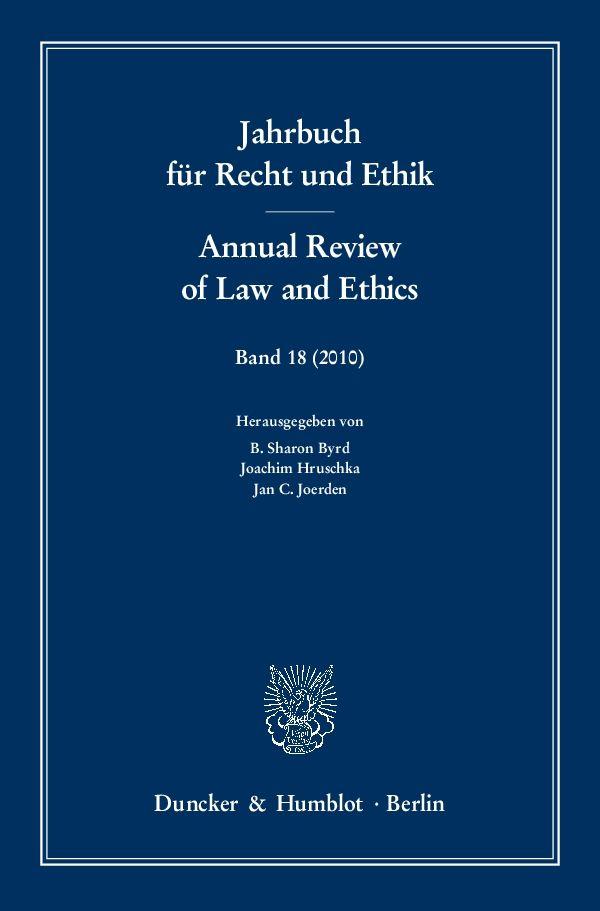 Jahrbuch für Recht und Ethik / Annual Review of Law and Ethics. Business Ethics