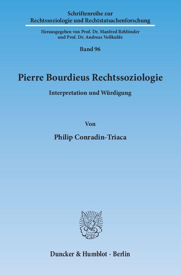 Pierre Bourdieus Rechtssoziologie.
