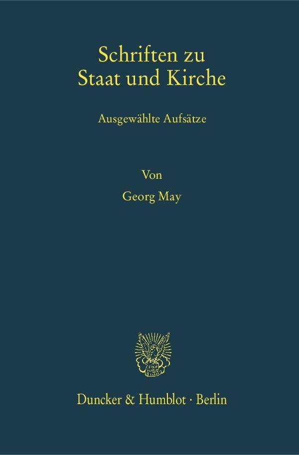 Schriften zu Staat und Kirche.
