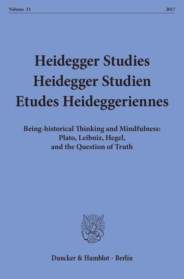 Heidegger Studies - Heidegger Studien - Etudes Heideggeriennes.