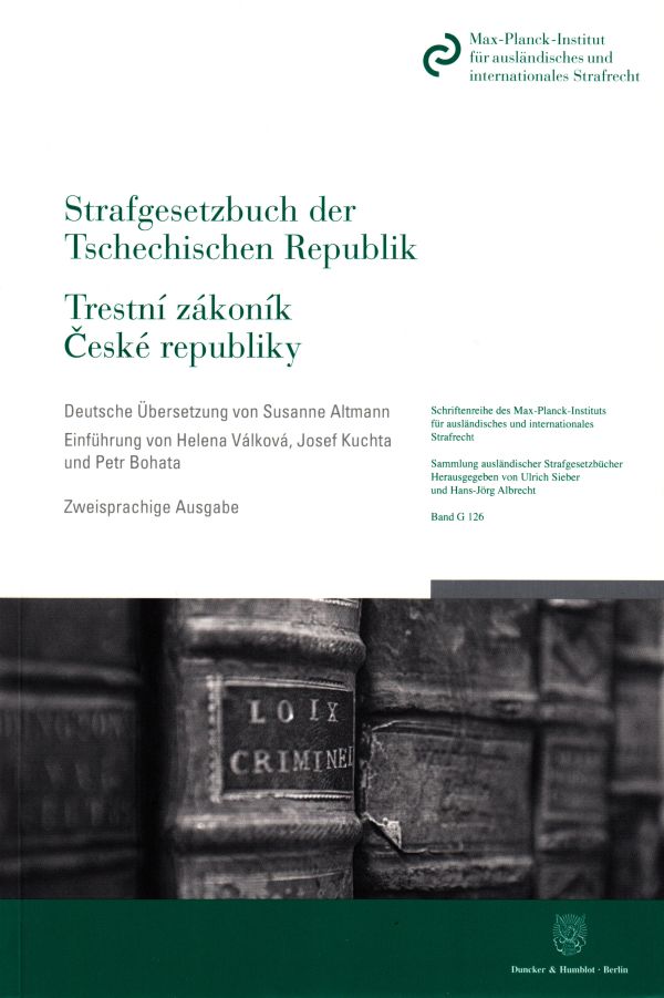 Strafgesetzbuch der Tschechischen Republik - Trestní zákoník České republiky.